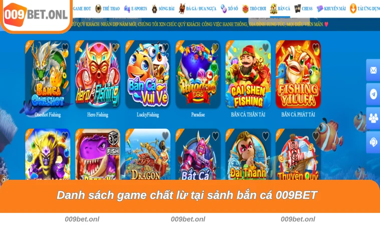 Danh sách game chất lừ tại sảnh bắn cá 009BET