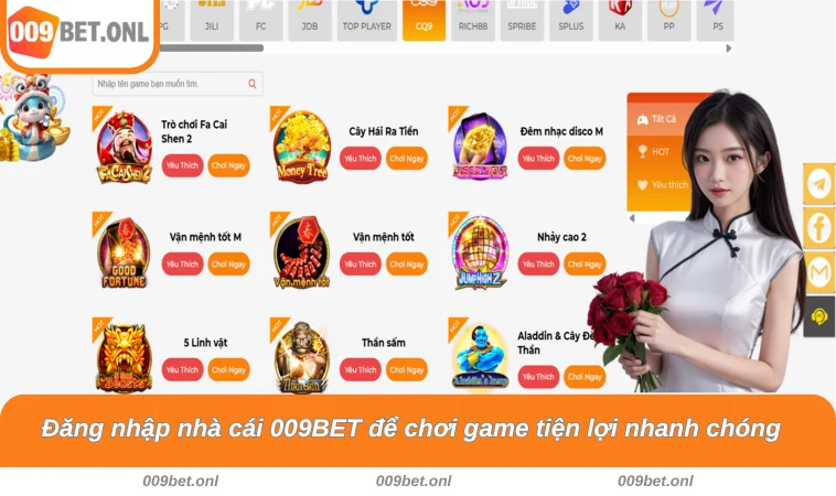 Đăng nhập nhà cái 009BET để chơi game tiện lợi nhanh chóng