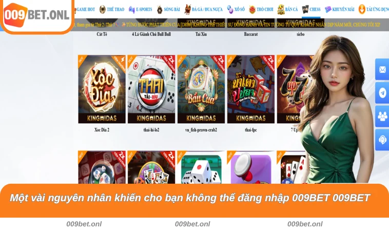 Một vài nguyên nhân khiến cho bạn không thể đăng nhập 009BET