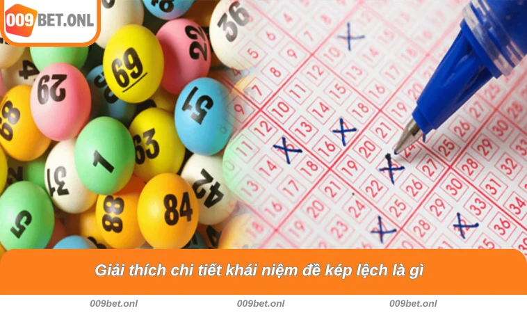 Giải thích chi tiết khái niệm đề kép lệch là gì