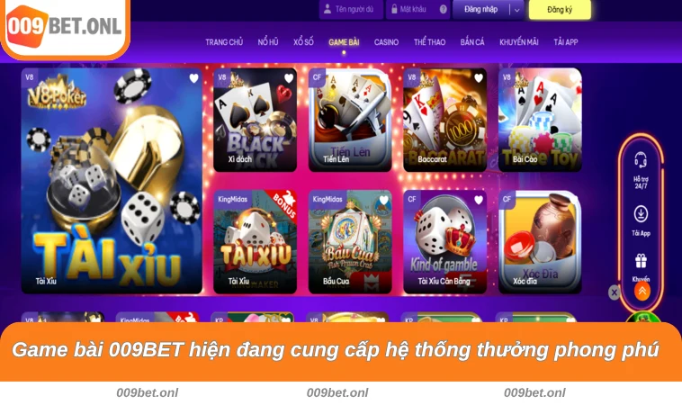 Game bài 009BET hiện đang cung cấp hệ thống thưởng phong phú