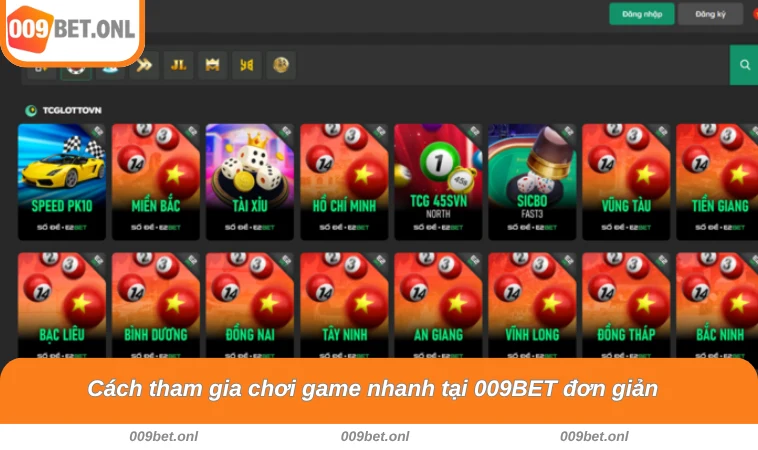Cách tham gia chơi game nhanh tại 009BET đơn giản